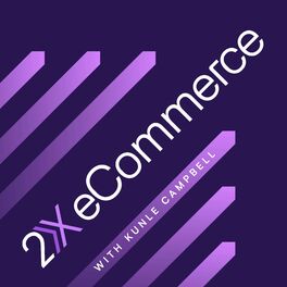 2x Ecommerce Podcast: one of the best ecommerce podcasts